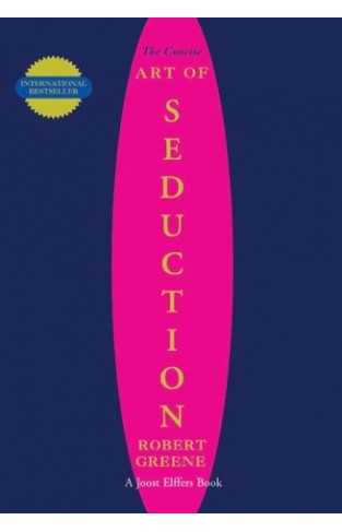 The Concise Art of Seduction